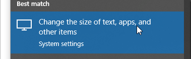 Windows display option to change the size of text, apps, and other items.